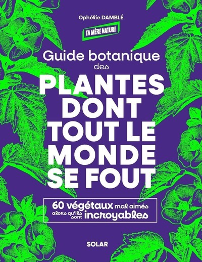 Image de Guide botanique des plantes dont tout le monde se fout