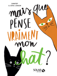 Image de Mais que pense vraiment mon chat ?