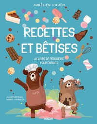 Picture of Desserts et Bêtises - Un livre de pâtisserie pour enfants