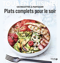 Picture of Plats complets pour le soir - Tous en cuisine !