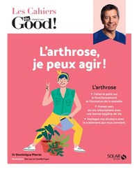 Picture of Les Cahiers Dr. Good ! - L'arthrose, je peux agir !