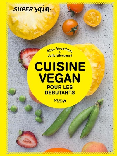 Picture of Cuisine vegan pour débutants - Super Sain