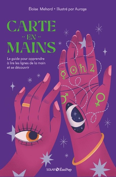 Picture of Carte en mains - Le guide pour apprendre à lire les lignes de la main et se découvrir