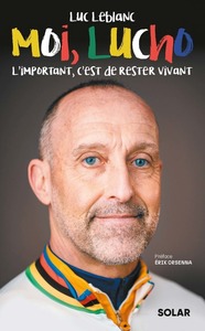 Image de Moi, Lucho - L'important, c'est de rester vivant