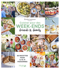 Image de Cuisiner pour des week-ends friends & family - 80 recettes pour 8, 10, 12...