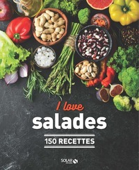 Image de I love les salades NE - 150 recettes