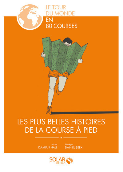 Picture of Les plus belles histoires de la course à pied - Le tour du monde en 80 courses