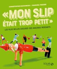 Picture of "Mon slip était trop petit"
