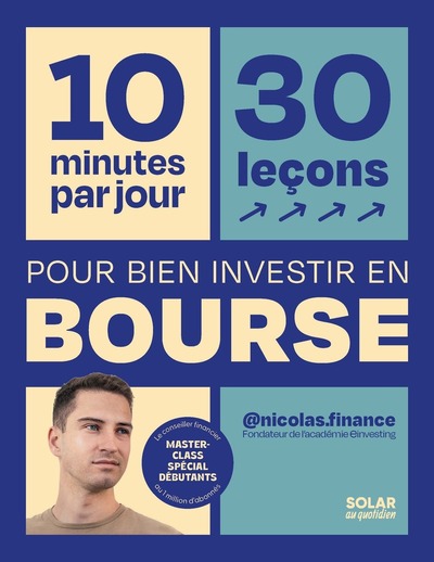 Image de 10 minutes par jour pour apprendre à bien investir en bourse