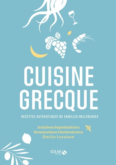 Picture of Cuisine grecque - Recettes authentiques de familles hellénistes