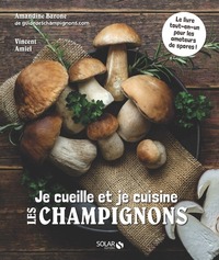 Image de Je cueille et je cuisine les champignons
