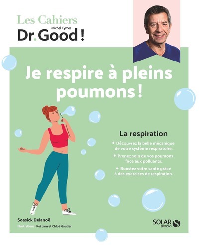 Image de Les cahiers Dr Good ! Je respire à pleins poumons - La respiration