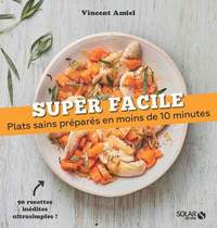 Image de Plats sains préparés en moins de 10 minutes - Nouvelle édition
