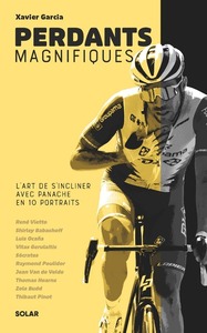 Image de Perdants magnifiques - L'art de s'incliner avec panache en 10 portraits