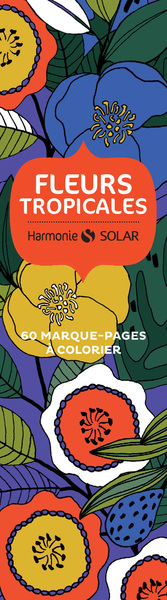 Image de Fleurs tropicales - 60 marque-pages à colorier