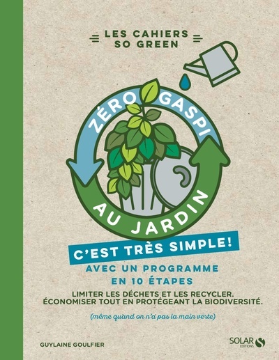Picture of Zéro gaspi au jardin - C'est très simple