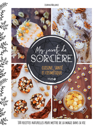 Picture of Mes secrets de sorcière - Cuisine, santé et cosmétique