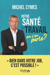 Picture of Votre santé au travail, on s'en parle ?
