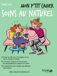 Image de Mon p'tit cahier Soins au naturel