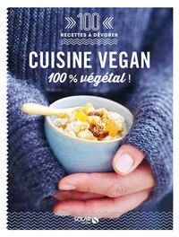 Picture of Cuisine vegan - 100 recettes à dévorer