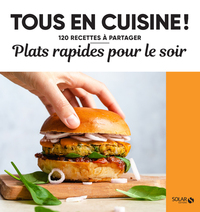 Picture of Plats rapides pour le soir - Tous en cuisine !