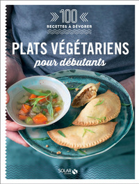Picture of Plats végétariens pour débutants - 100 recettes à dévorer