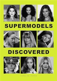 Picture of Supermodels Discovered /anglais
