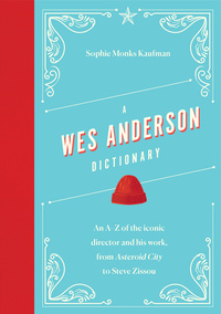 Image de A Wes Anderson Dictionary