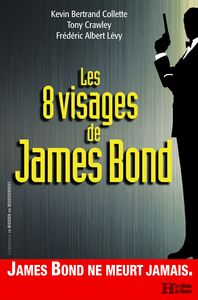 Image de LES 8 VISAGES DE JAMES BOND