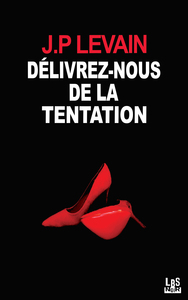 Image de Délivrez-nous de la tentation