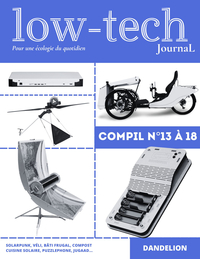 Image de LOW-TECH JOURNAL - COMPIL 2024 : LES N 13 A 18 DU MAGAZINE.
