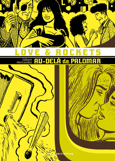 Picture of LOVE AND ROCKETS T.6 : AU-DELA DE PALOMAR