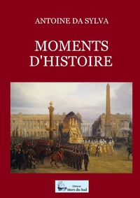 Image de MOMENTS D'HISTOIRE