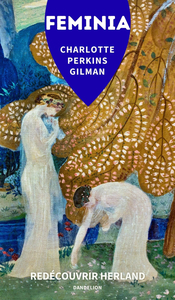 Picture of FEMINIA : REDECOUVRIR HERLAND - NOUVELLE TRADUCTION
