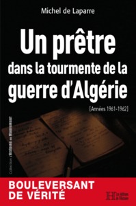 Image de UN PRETRE DANS LA TOURMENTE DE LA GUERRE D'ALGERIE