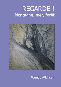 Picture of REGARDE ! Montagne, mer, forêt