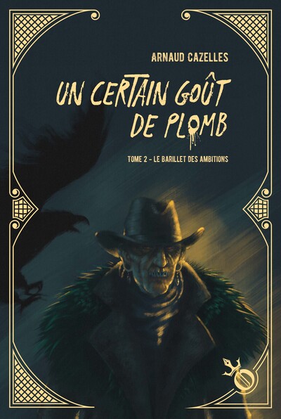 Picture of Un certain goût de plomb - Tome 2 - Le Barillet des ambitions