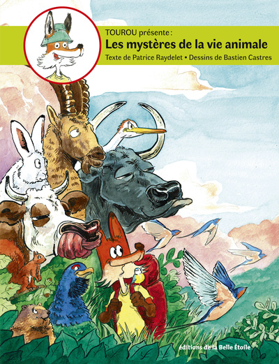 Picture of Tourou présente les mystères de la vie animale t.3