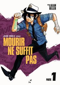 Picture of John Cookie dans : Mourir ne Suffit Pas T01
