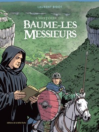 Image de L'Histoire de Baume-Les-Messieurs