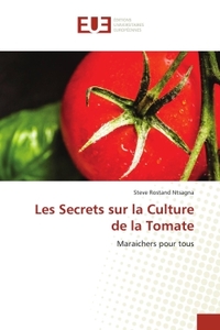 Picture of Les Secrets sur la Culture de la Tomate