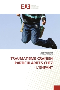 Picture of TRAUMATISME CRANIEN PARTICULARITES CHEZ L'ENFANT