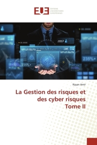 Picture of La Gestion des risques et des cyber risques Tome II