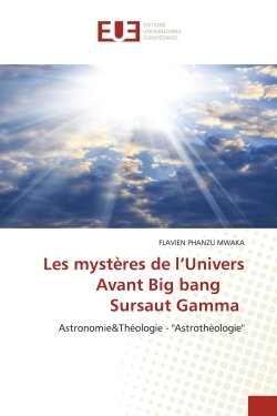 Picture of Les mystères de l'Univers Avant Big bang Sursaut Gamma
