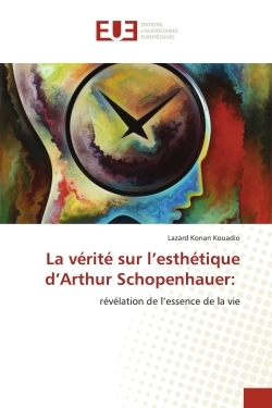 Picture of La vérité sur l'esthétique d'Arthur Schopenhauer: