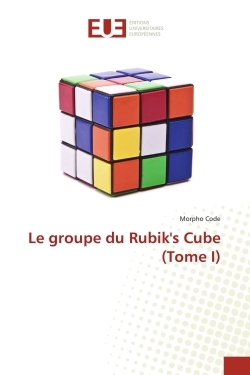 Picture of Le groupe du Rubik's Cube (Tome I)