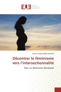 Picture of Décentrer le féminisme vers l'intersectionnalité