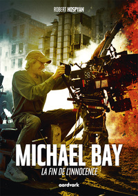 Picture of Michael Bay : La Fin de l'innocence