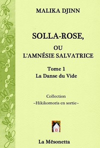 Picture of Solla-Rose ou L'Amnésie Salvatrice