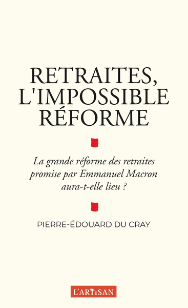 Image de Retraites, l'impossible réforme